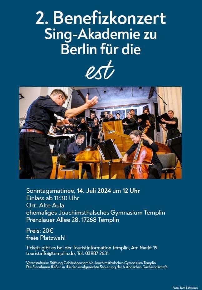 Plakat für das 2. Benefizkonzert der Sing-Akademie zu Berlin für EST am 14. Juli 2024 um 12 Uhr in der Alte Aula, Templin. Der Eintritt beginnt um 11:30 Uhr, Tickets sind vor Ort erhältlich 